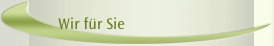 Wir f&uuml;r Sie